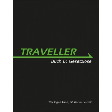 Traveller: Gesetzlose