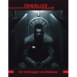 Traveller Der Schmuggler von Delebuan