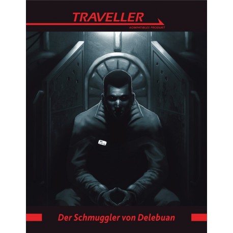 Traveller Der Schmuggler von Delebuan
