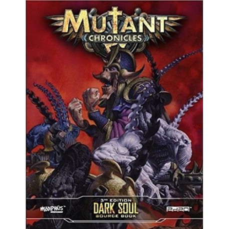 Mutant Chronicles Dark Soul Sourcebook