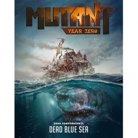 Mutant Year Zero Compendium Dead Blue Sea