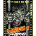 Zombies!!! 8 - Jailbreak