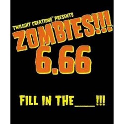 Zombies!!! 6.66 - Fill in ...