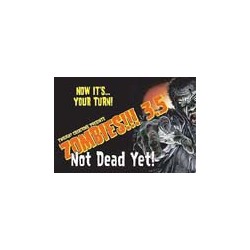 Zombies!!! 3.5 - Not Dead Yet!