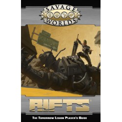 Savage World Rifts The Tomorrow Legion Players Guide