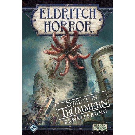Eldritch Horror Städte in Trümmern