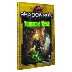 Shadowrun Toxische Wege