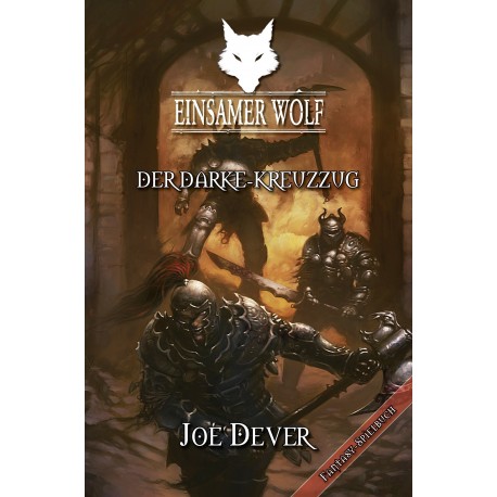 Einsamer Wolf Spielbuch (15) Der Darke Kreuzzug