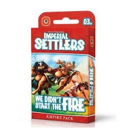 Imperial Settlers We didnt Start the Fire (Expansion)