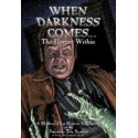 When Darkness Comes: The Horror Within