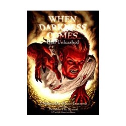 When Darkness Comes: Hell Unleashed