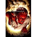 When Darkness Comes: Hell Unleashed