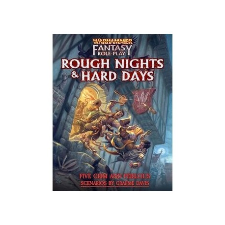 Warhammer Fantasy Roleplay 4th Edition Rough Nights & Hard Days EN