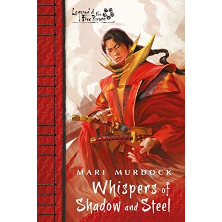 Legend of the Five Rings Whispers of Shadow and Steel EN