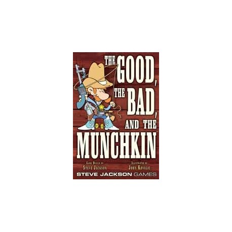 The Good,The Bad, The Munchkin