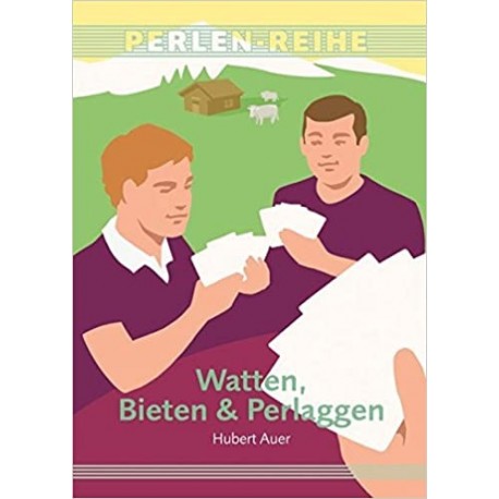 Watten, Bieten & Perlaggen