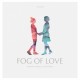 Fog of Love - Female Cover - EN