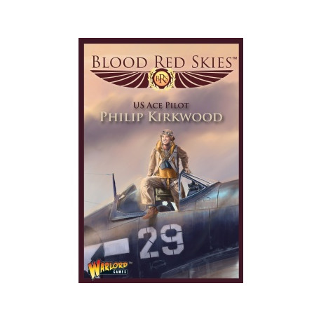 Blood Red Skies - F4U Corsair Ace: Philip Kirkwood - EN
