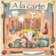 A la carte