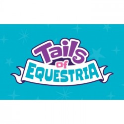 My Little Pony: Tails of Equestria - Filly Sized Follies - EN