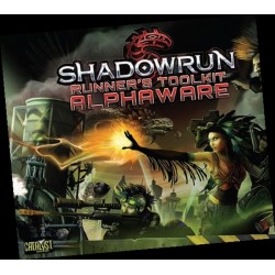Shadowrun Runners Toolkit: Alphaware