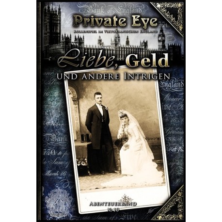 Private Eye 10: Liebe, Geld und andere Intrigen