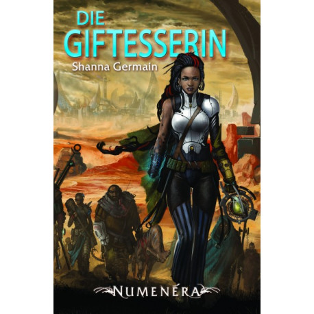 Die Giftesserin - Ein Numenéra-Roman