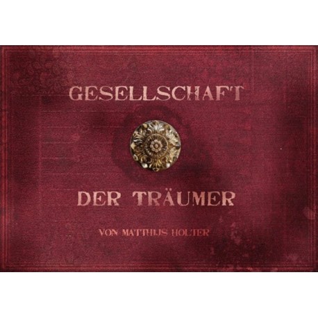 Gesellschaft der Träumer