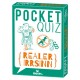 Pocket Quiz ? Realer Irrsinn