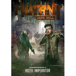 Mutant Jahr Null Hotel Imperator Zonenkompendium 6