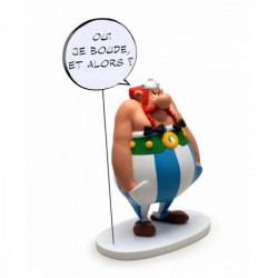 Obelix mit Sprechblase: OUI JE BOUDE? ET ALORS!