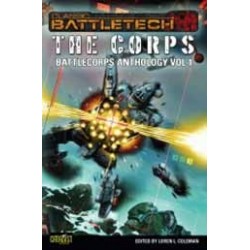 BattleTech: Corps: BattleCorps Anthology I