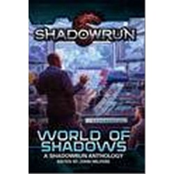 Shadowrun: A World of Shadows Anthology
