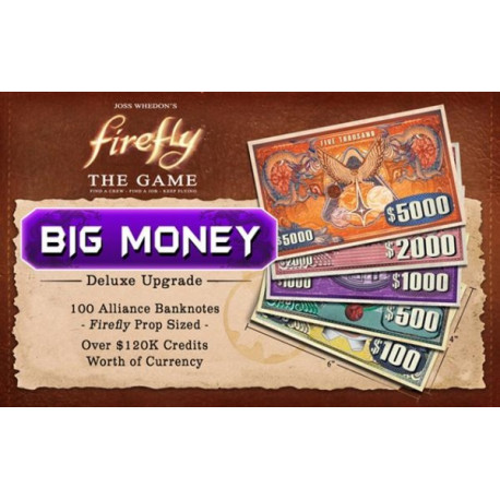 Firefly: Big Money Currency Upgrade Pack