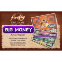 Firefly: Big Money Currency Upgrade Pack