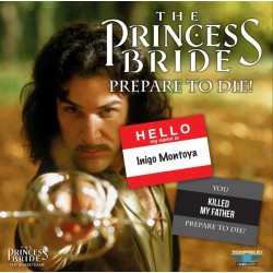 Princess Bride Prepare to die