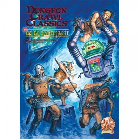 Dungeon Crawl Classics: Bis die Zeit gefriert