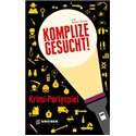 Komplize gesucht!