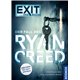 EXIT - Das Buch: Der Fall des Ryan Creed