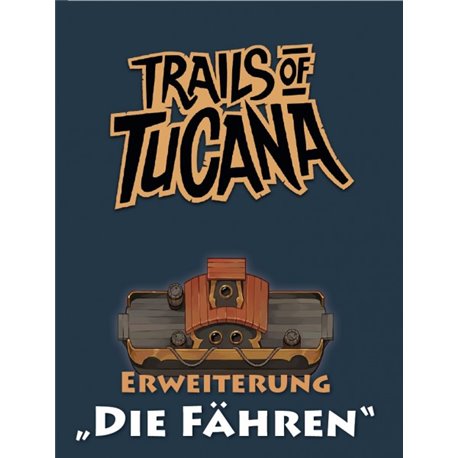 Trails of Tucana: Die Fähren [Erweiterung]