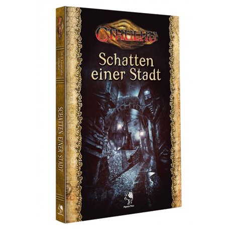 Cthulhu: Schatten einer Stadt (Hardcover)