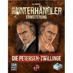 Der Unterhändler - Erweiterung: Die Petersen-Zwillinge