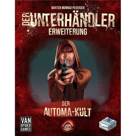 Der Unterhändler - Erweiterung: Der Automa-Kult