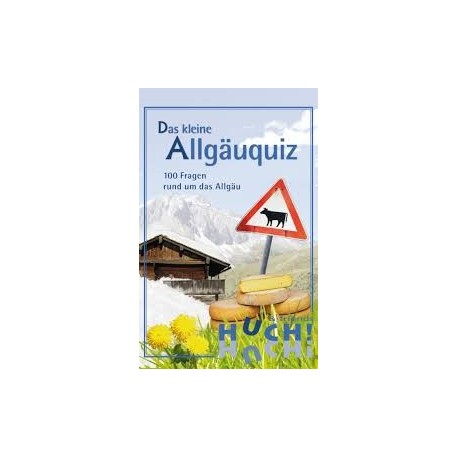 Das kleine Allgäuquiz