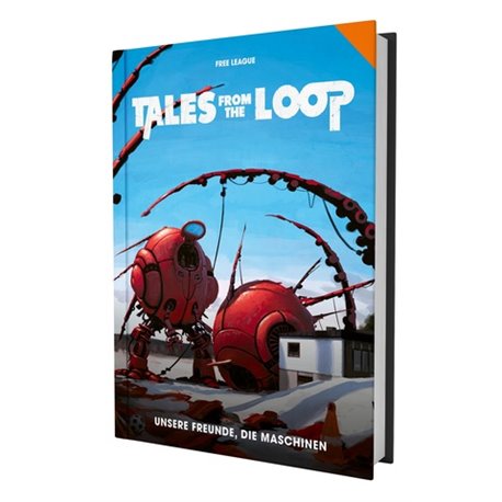 Tales from the Loop - Unsere Freunde, die Maschinen