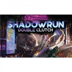 Shadowrun: Double Clutch