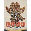 3000 Halunken