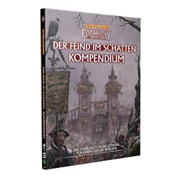 Warhammer Fantasy Rollenspiel Der Feind im Schatten Kompendium