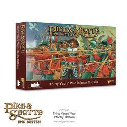 Pike & Shotte Epic Battles Thirty Years War Infantry Battalia