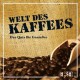 Welt des Kaffees